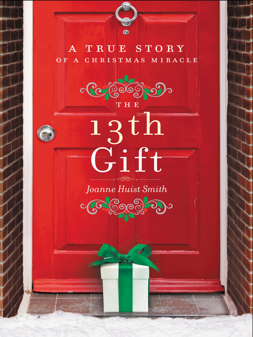 Title details for The 13th Gift by Joanne Huist Smith - Available